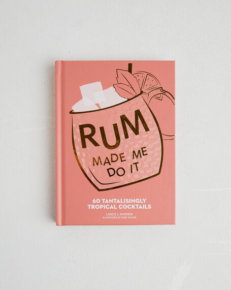Rum Made Me Do It Book